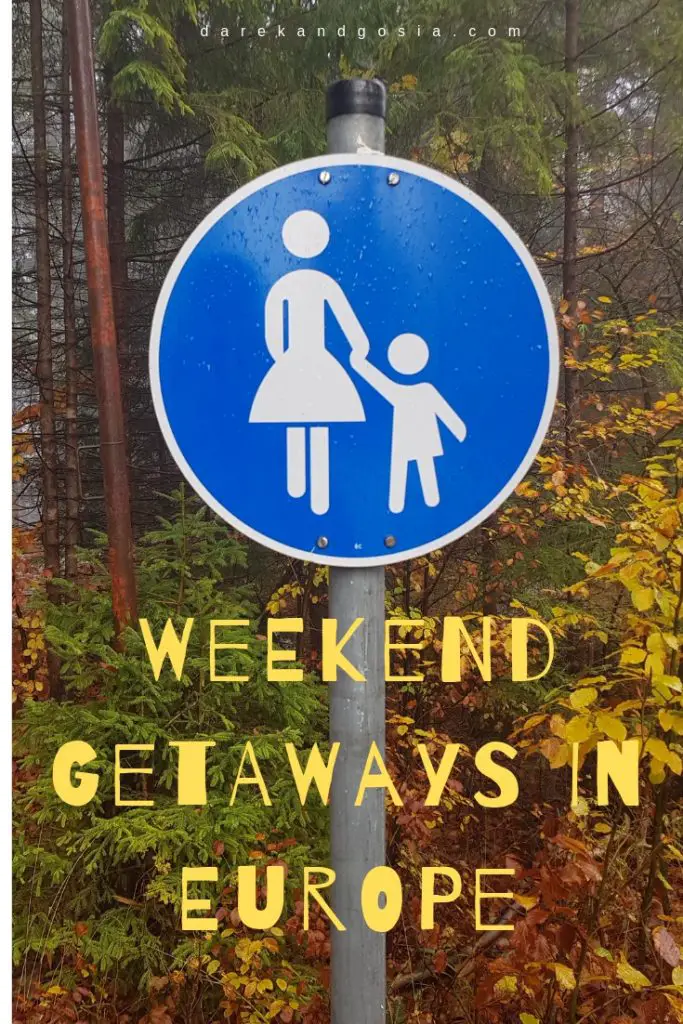 Weekend Getaways in Europe