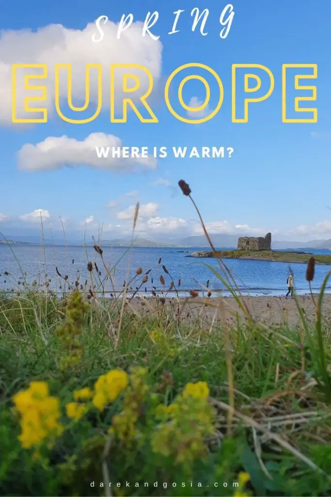 Where is warm in Spring in Europe TOP warm and hot places!